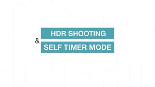 RICOH THETA how-to video : HDR Shooting and Self Timer modes