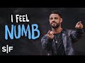 I Feel Numb | Steven Furtick