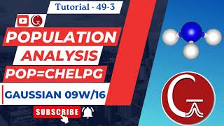 How to Determine Atomic Charges using the CHELPG Scheme | POP=CHELPG | Gaussian 09/G16