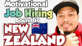 MOTIVATIONAL HIRING BOUND TO NEW ZEALAND | NO PLACEMENT FEE | LEGIT RECRUITMENT AGENCY