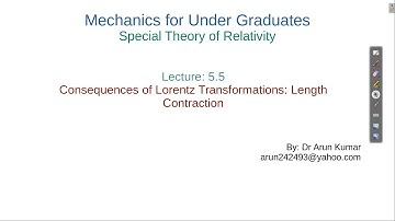 Lecture 5.5: Consequences of Lorentz Transformations: Length Contraction