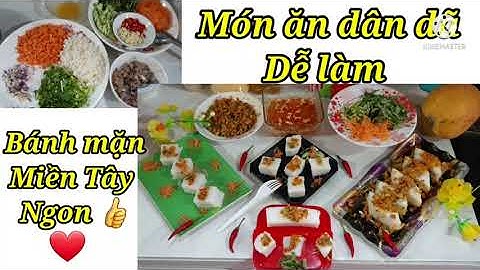 Cách làm Bánh mặn( hay bánh đúc) rất dễ làm... Ngon mềm dẻo béo.. Hương vị miền Tây