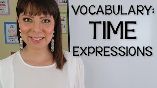 VOCABULARIO EN INGLES  -  EXPRESIONES DE TIEMPO EN INGLES