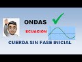 EJERCICIO DE OBTENCIÓN DE LA ECUACIÓN DE UNA ONDA