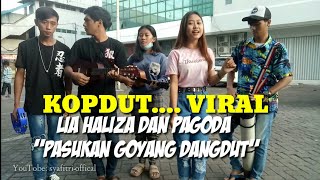 kopi dangdut lagu viral....!!! cover lia haliza dan pagoda pengamen suara merdu