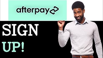 Best Practices For Afterpay Sign Up (2025)
