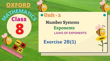 Class 8 oxford Mathematics Unit - 2 | Number Systems | Exponents | Exercise - 2B(1) | Thenu Maths
