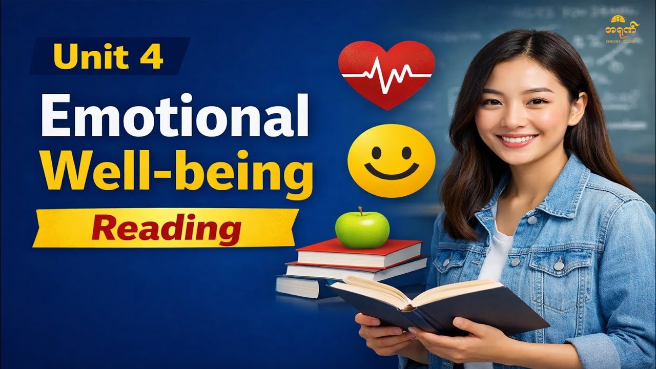 Unit 4 Emotional Well-Being - Reading