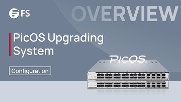 How to Perform PicOS® Upgrade and NOS Rollback | FS