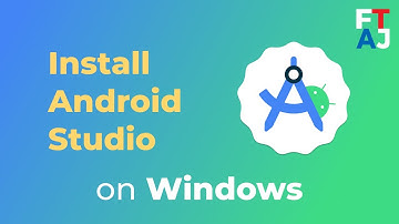 Install Android Studio on Windows | FIRST Tech Challenge