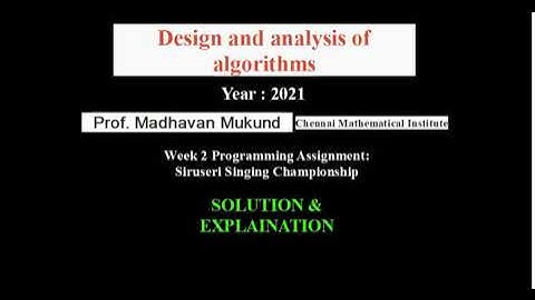 NPTEL | Design and analysis of algorithm 2021| Week 2 Prog. Assignment Solution with Explaination