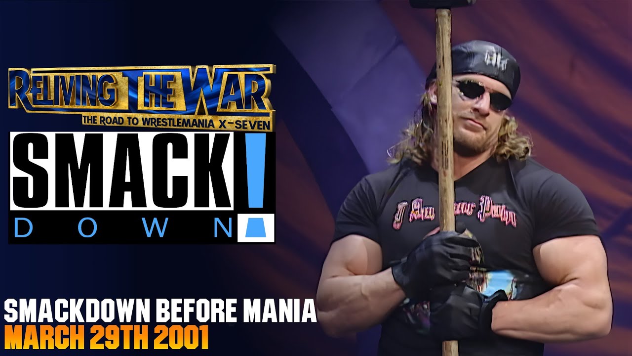 Reliving The War - SmackDown Before WrestleMania X7 - March 29th 2001