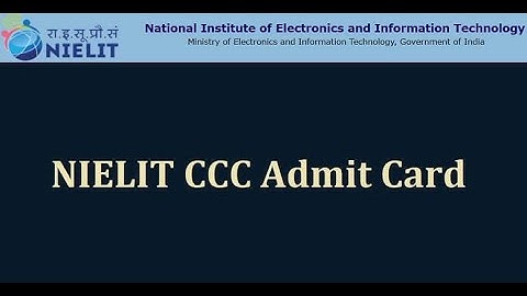 NIELIT Scientist B and Scientist Assistant A Admit Card Download 2021 | NIELIT Admit Card Download