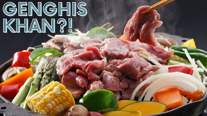GENGHIS KHAN Japan, The Dish You've Never Heard Of