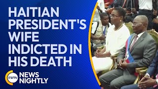 Haitian President's Former Wife Indicted in His Assassination | EWTN News Nightly