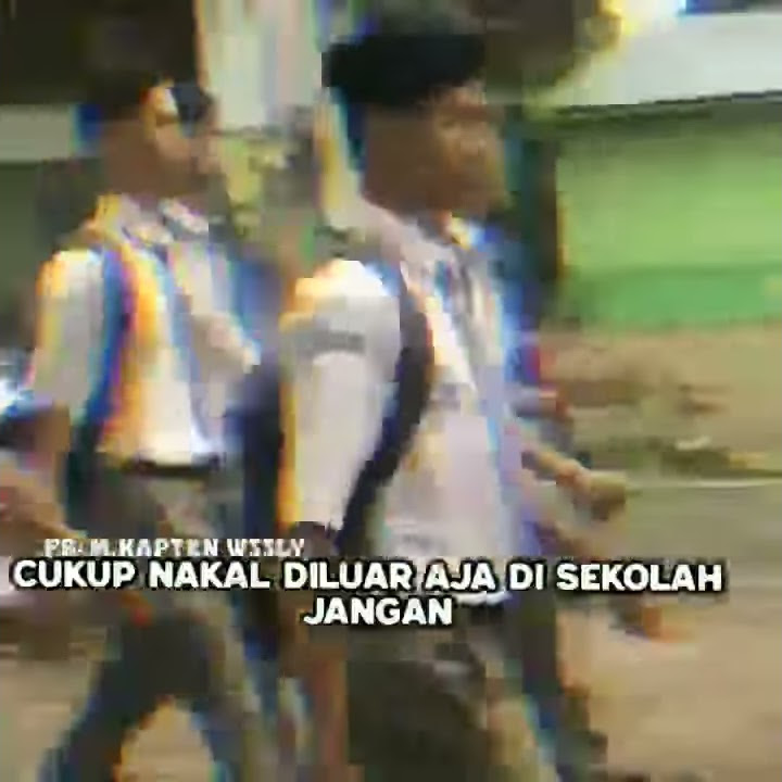 Diluar sekolah nakal tida di dalam sekolah baik