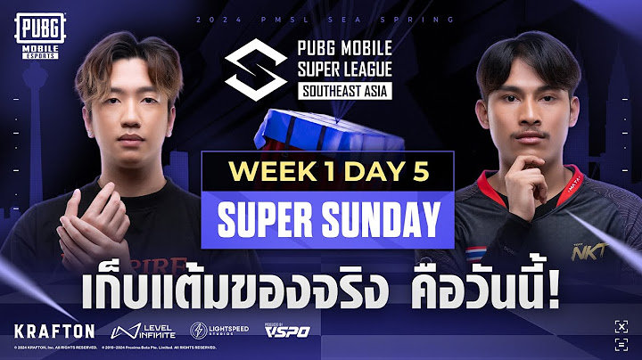[TH] 2024 PMSL SEA  W1D5 | Spring | เก็บแต้มของจริง คือวันนี้!