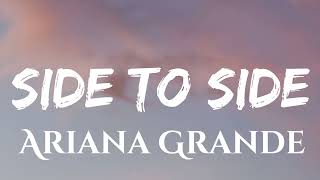 Side to side Ariana Grande lirics karaoke