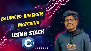 Balanced Brackets Matching: Easiest Code using Stack-Bangla Tutorial