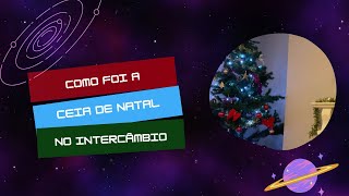 Como Foi a Ceia de Natal (Intercâmbio em Bundoran na Irlanda)