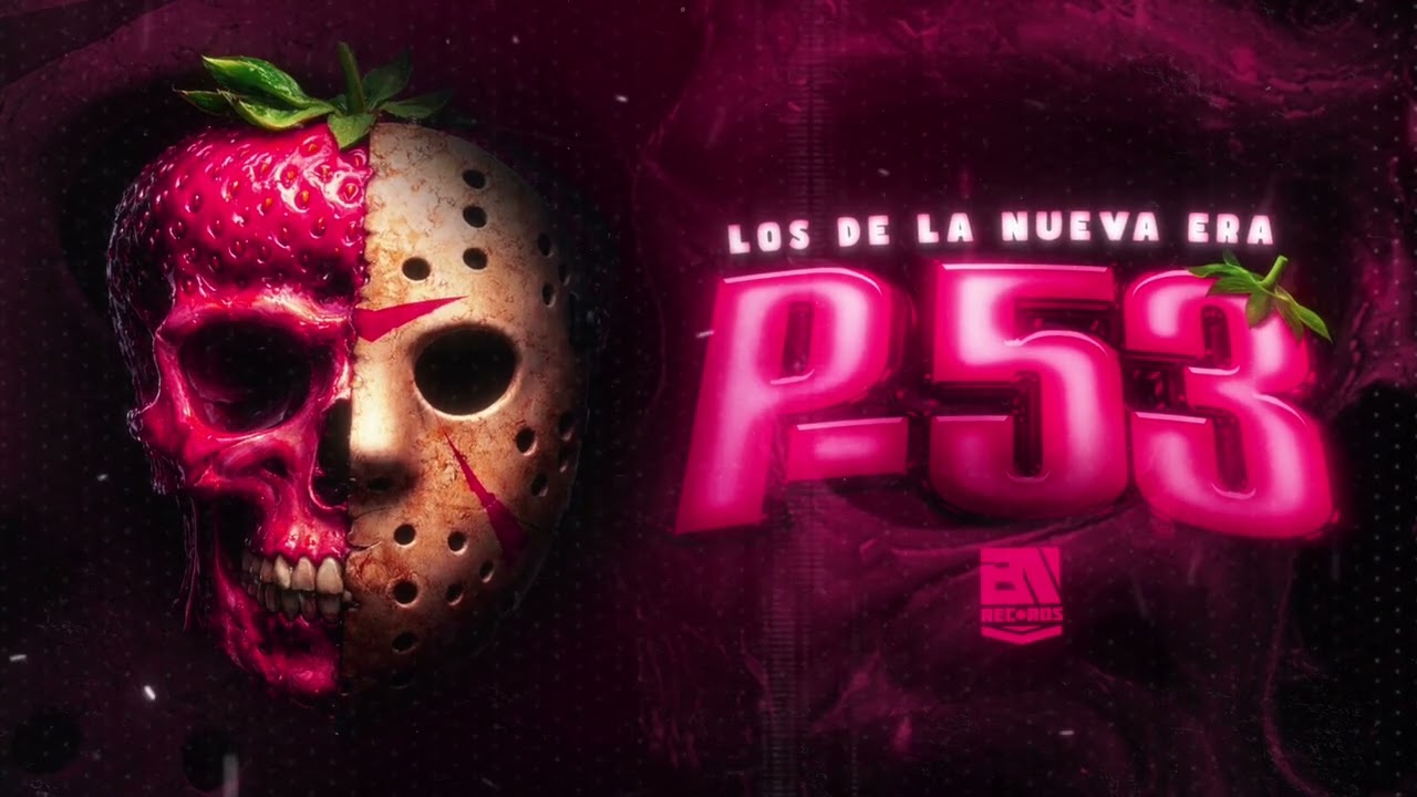 Los De La Nueva Era - P-53 (Visualizer)