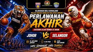 SIARAN LANGSUNG BOLA KERANJANG MSSM 2026 LELAKI 12 TKB - PERLAWANAN AKHIR