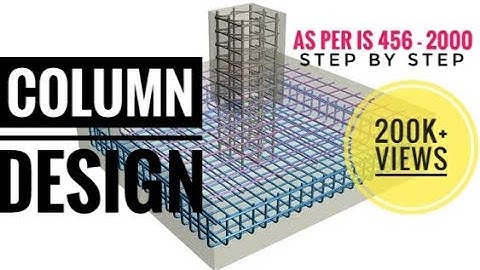 DESIGN OF RCC COLUMNS AS PER IS 456:2000 | LIMIT STATE DESIGN | Mumbai University