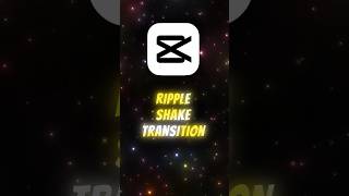 Ripple Transition Tutorial in CapCut |#shorts