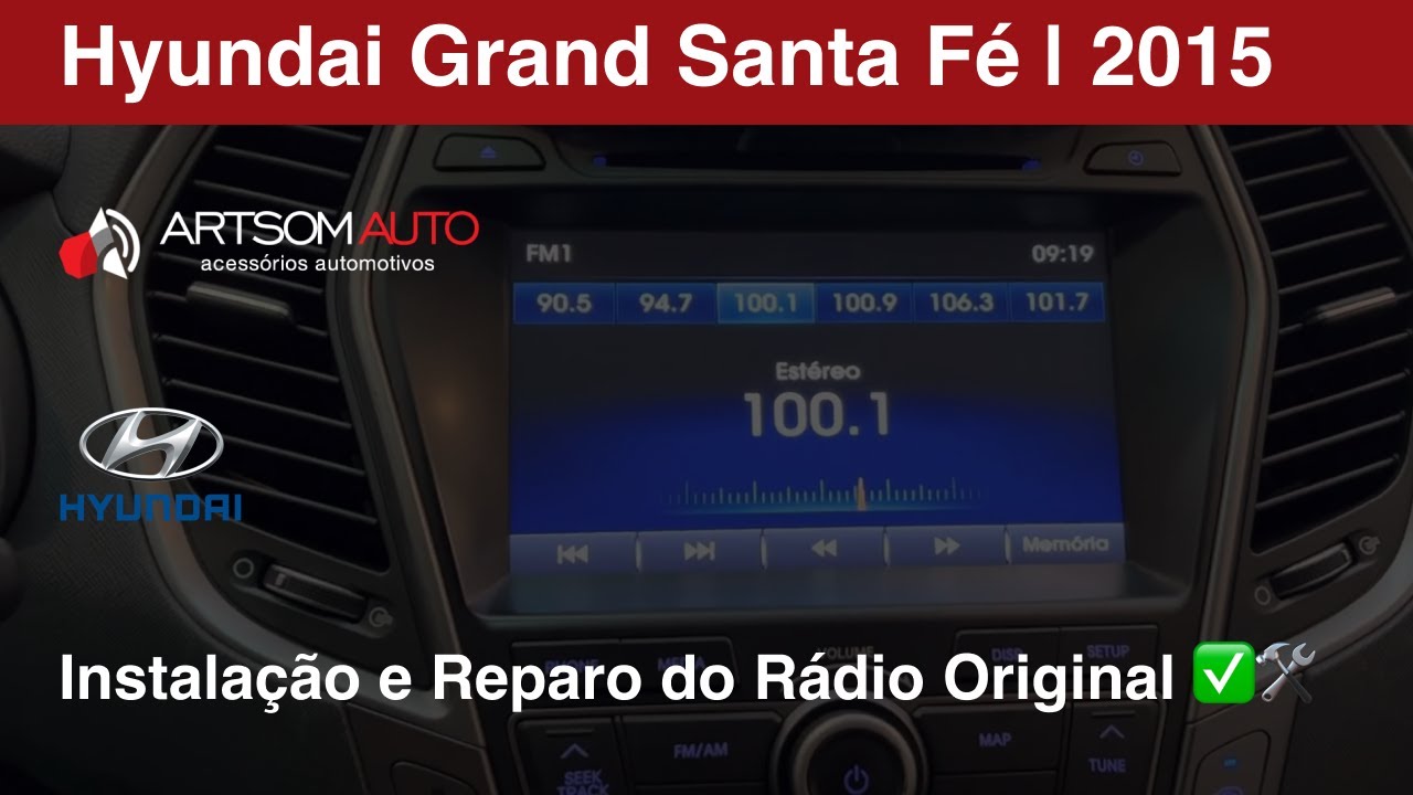 Hyundai Grand Santa fé - 2015 - Conserto radio original - ArtsomAuto
