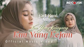 Cut Rani - Kau Yang Kusayang Kau Yang Kejam   |    