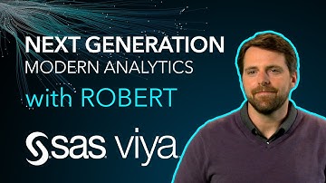 Next Generation Modern Analytics on SAS Viya With Robert Blanchard