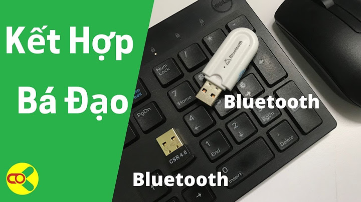 Cài Bluetooth cho máy tính bạn