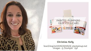 Painted Pumpkins - Easy Fold Card @love2inspireHANDMADE  Update