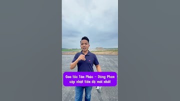 Cao tốc Tân Phúc - Võng Phan - cập nhật mới nhất  #THinvest  #trangthanhthuy  #tranquochoan