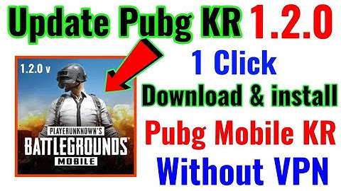Pubg Mobile KR 1.2.0 Update is Here || Pubg Mobile KR ko Kaise Update kare