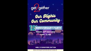 Our Rights Our Community Get2gethers 12th Anniversary