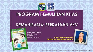 Kemahiran 6: Perkataan vkv