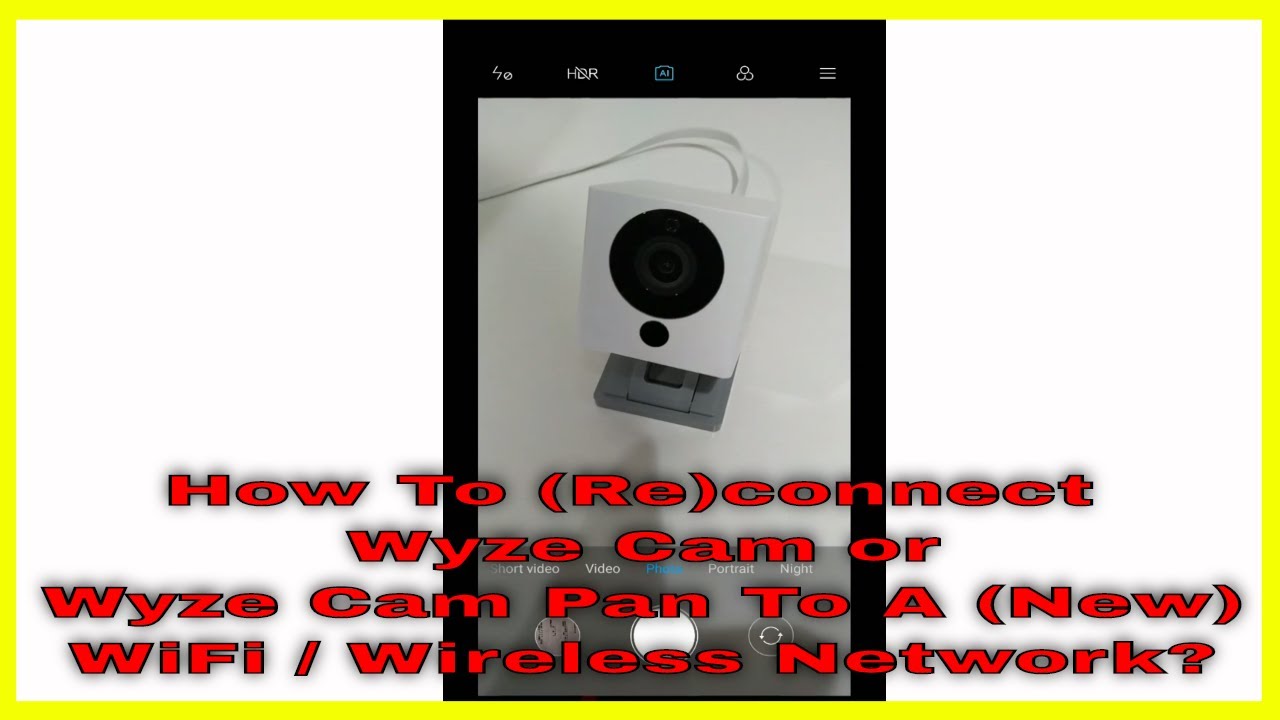 How To Reconnect Wyze Cam or Wyze Cam 