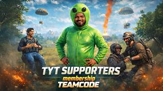 TEAM CODE with TYT SUPPORTERS MERBERSHIP | BGMI 4.3 | Thimingalam LiveYT