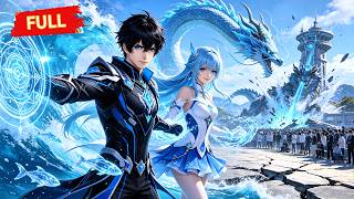 【Full series】｜⚔️talent stolen😱yet he and his water beast girl crushed everyone🔥 screenshot 4
