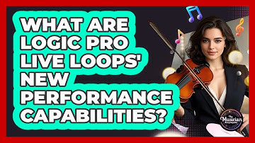 What Are Logic Pro Live Loops