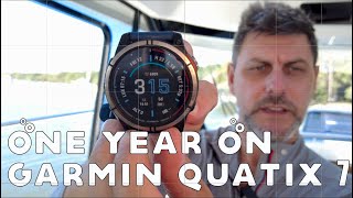 One year with the GARMIN QUATIX 7
