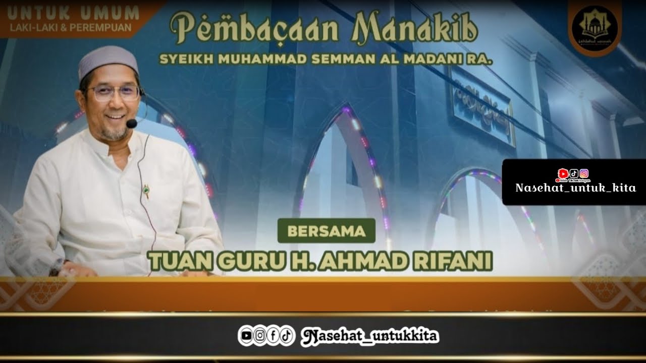 206 | GURU RIFANI | PEMBACAAN MANAQIB SYEKH SEMMAN AL MADANI