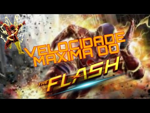 QUAL É A VELOCIDADE MÁXIMA DO FLASH - YouTube