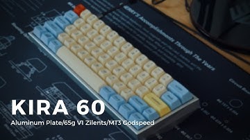 Typing Sounds: Kira 60/Alu Plate/V1 65g Zilents/MT3 Godspeed