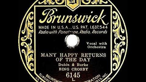 1931 HITS ARCHIVE: Many Happy Returns Of The Day - Bing Crosby