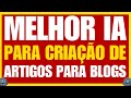Melhor Ferramenta de Criação de Artigos para Blogs por IA [SeoWriting AI] Crie Artigos em 1 Clique