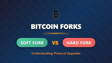 Bitcoin-forks uitgelegd: Hard Fork versus Soft Fork (Complete beginnersgids)