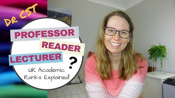 LECTURER to PROFESSOR - Guide to UK academic ranks!