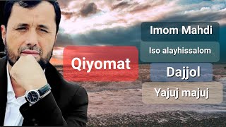 Qiyomat, imom Mahdiy, Iso alayhissalom tushishlari. Abror Muxtor Ali